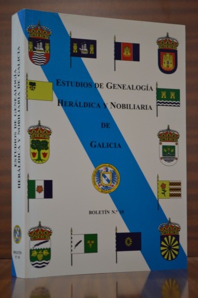 ESTUDIOS DE GENEALOGA, HERLDICA Y NOBILIARIA DE GALICIA. Boletn n 10